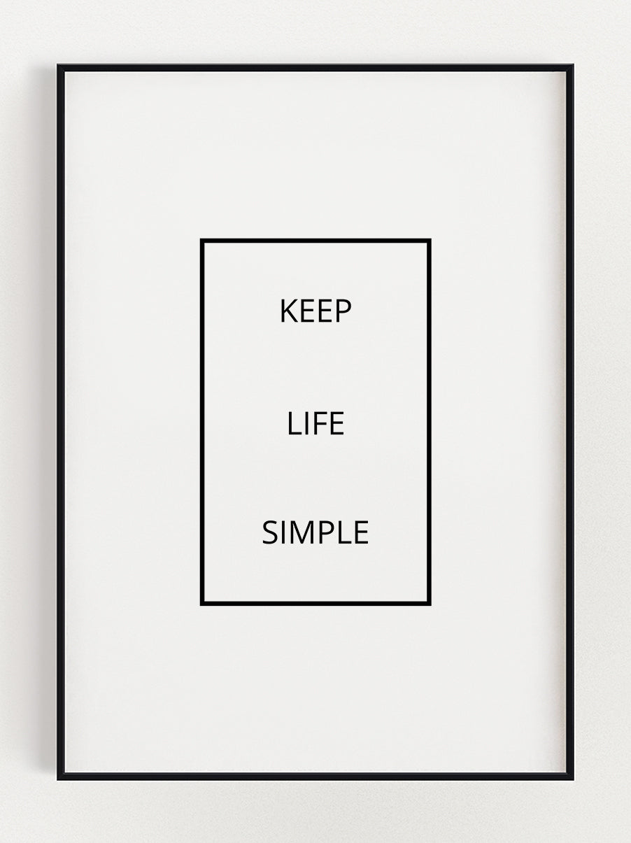 Keep Life Simple Poster-0